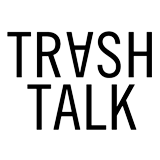 Trash Talk